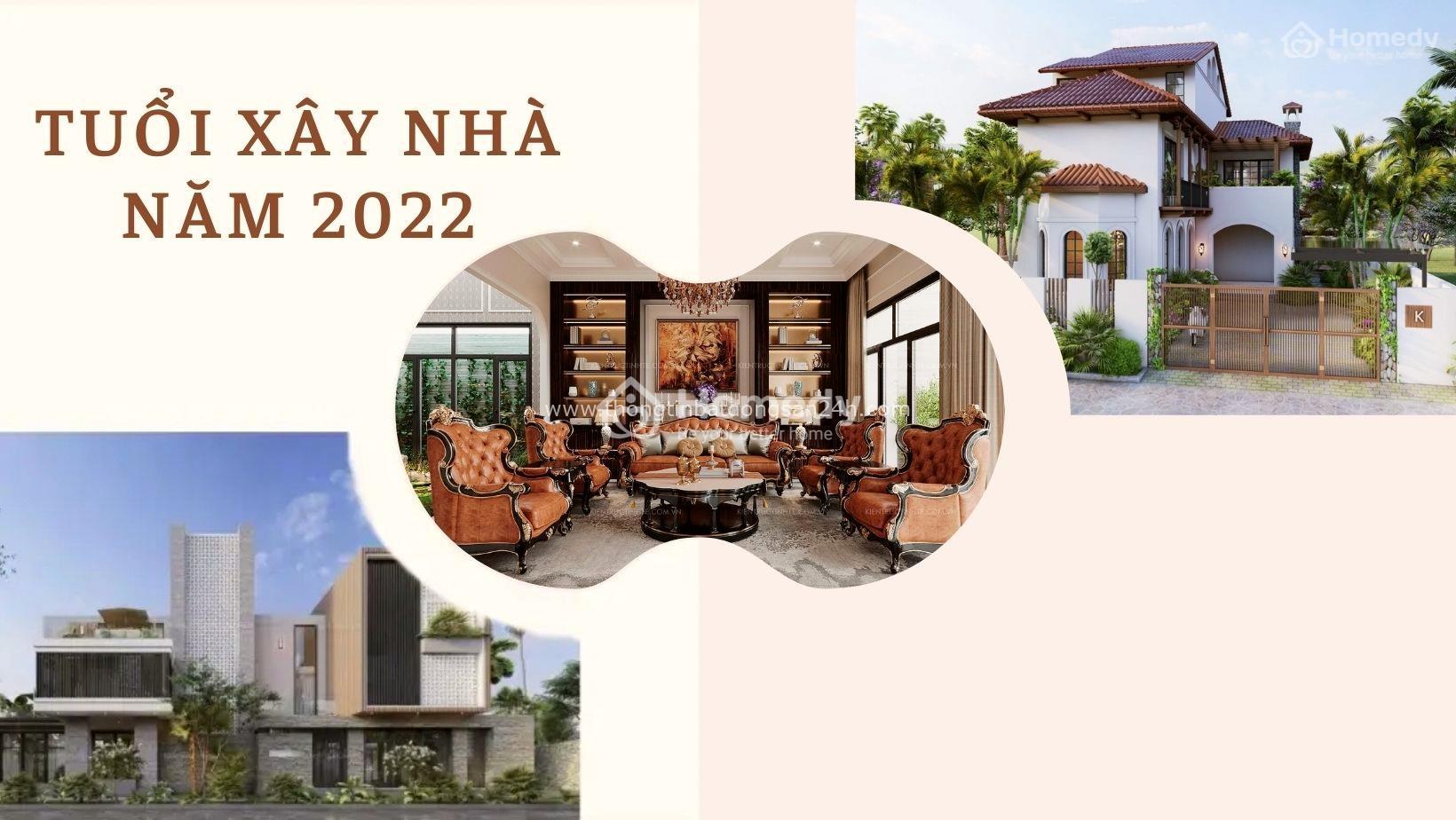 Những điều cần biết về tuổi xây nhà năm 2022 3